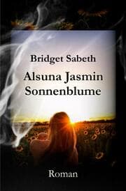 Cover von Alsuna Jasmin - Sonnenblume