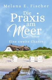 Cover von Die Praxis am Meer Eine zweite Chance