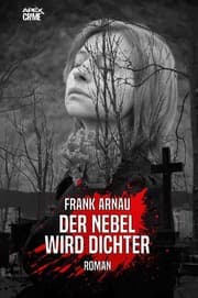 Cover von DER NEBEL WIRD DICHTER