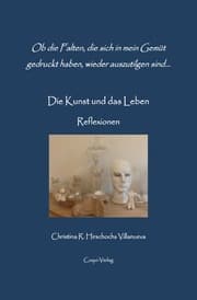 Cover von Die Kunst und das Leben - Reflexionen