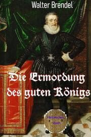 Cover von Die Ermordung des guten Königs