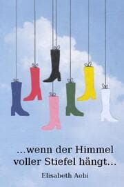 Cover von ...wenn der Himmel voller Stiefel hängt...