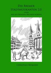 Cover von Die Bremer Stadtmusikanten 2.0