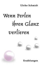 Cover von Wenn Perlen ihren Glanz verlieren
