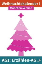 Cover von Erzählen-AG: Weihnachtskalender I Mädchen-Version