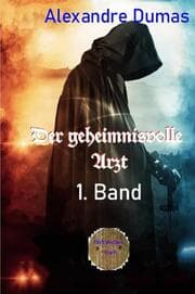 Cover von Der geheimnisvolle Arzt , 1. Band