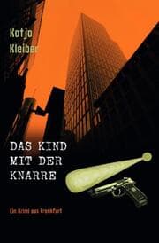Cover von Das Kind mit der Knarre