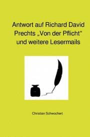 Cover von Antwort auf Richard David Prechts 'Von der Pflicht' und weitere Lesermails