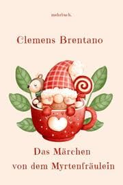 Cover von Das Märchen von dem Myrtenfräulein