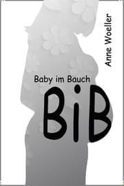 Cover von BiB Baby im Bauch