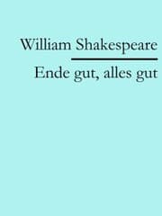 Cover von Ende gut, alles gut