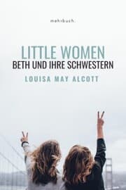 Cover von Little Women: Beth und ihre Schwestern