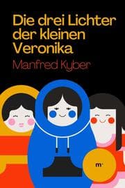 Cover von Die drei Lichter der kleinen Veronika