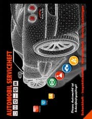 Cover von AUTOMOBIL SERVICEHEFT KFZ Scheckheft Inspektionsheft Wartungsheft Service Leistungen