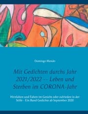 Cover von Mit Gedichten durchs Jahr 2021/2022 -- Leben und Sterben im CORONA-Jahr
