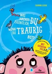 Cover von Was machst du eigentlich, wenn du traurig bist?