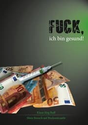 Cover von Fuck, ich bin gesund!