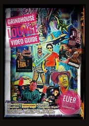 Cover von Grindhouse Lounge: Video Guide - Band 5 - Euer Filmführer durch den Videowahnsinn / Mit den Reviews Roboman, End of Days, Robo Vampire, Dr. Giggles, Alligator 2, Gates of Hell, Der stählerne Adler, Night of the Running Man, Snake Eater 3, und viele