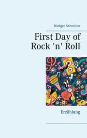 Cover von First Day of Rock 'n' Roll
