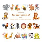 Cover von Wer oder was bin ich (Kinderrätsel Band 1)