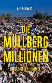 Cover von Die Müllberg-Millionen