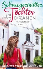 Cover von Schwiegermütter, Töchter und andere D(r)amen