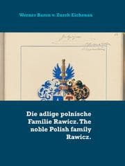 Cover von Die adlige polnische Familie Rawicz. The noble Polish family Rawicz.
