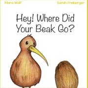 Cover von Hey! Where Did Your Beak Go?