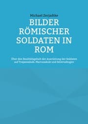 Cover von Bilder römischer Soldaten in Rom