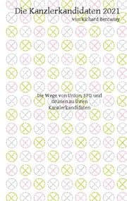 Cover von Die Kanzlerkandidaten 2021