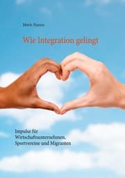 Cover von Wie Integration gelingt