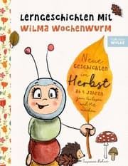 Cover von Lerngeschichten mit Wilma Wochenwurm - Neue Geschichten im Herbst