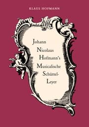 Cover von Johann Nicolaus Hofmann's Musicalische Schüttel-Leyer