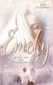 Cover von Emely - (K)eine Liebe ohne Vergangenheit