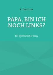 Cover von Papa, bin ich noch links?