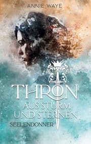 Cover von Thron aus Sturm und Sternen