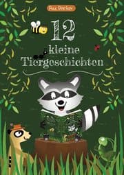Cover von 12 kleine Tiergeschichten