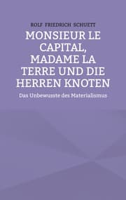 Cover von Monsieur le Capital, Madame la Terre und die Herren Knoten