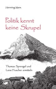 Cover von Politik kennt keine Skrupel
