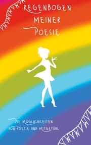Cover von Regenbogen meiner Poesie