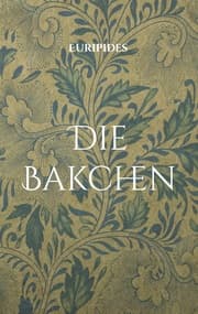 Cover von Die Bakchen