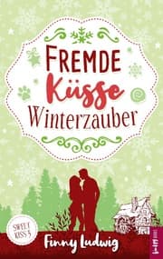 Cover von Fremde Küsse Winterzauber