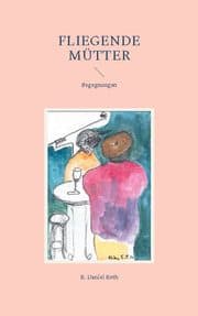 Cover von Fliegende Mütter