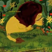 Cover von Lili Freds Wald- und Gute Nacht Geschichten