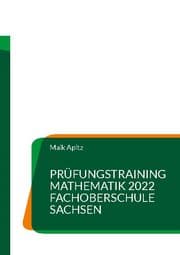 Cover von Prüfungstraining Mathematik 2022 Fachoberschule Sachsen