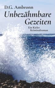 Cover von Unbezähmbare Gezeiten