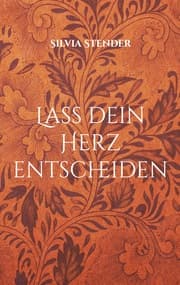 Cover von Lass dein Herz entscheiden