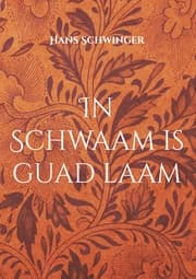 Cover von In Schwaam is guad laam