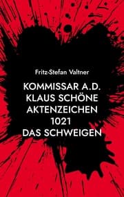 Cover von Kommissar a.D. Klaus Schöne
