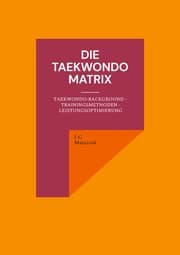 Cover von Die Taekwondo Matrix